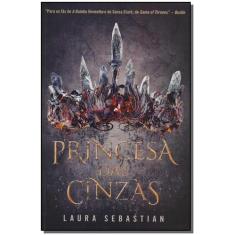 Livro - Princesa das cinzas (Princesa das cinzas  Livro 1) - Editora A