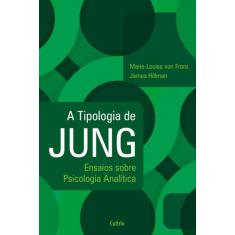 Livro - A Tipologia De Jung - Nova Edição