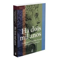 Há Dois Mil Anos (Novo Projeto) - FEB