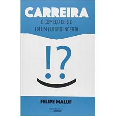 Carreira - O Começo Certo em um Futuro Incerto Sortido - INTEGRARE, So