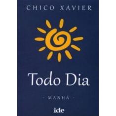 Todo Dia - Manha