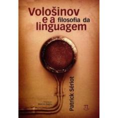 Volosinov E A Filosofia Da Linguagem