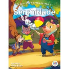 O Que Cabe No Meu Mundo Ii: Serenidade