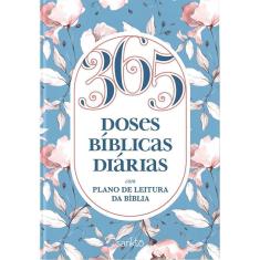 365 Doses Bíblicas Diárias - Floral - Com Plano de Leitura da Bíblia