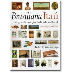 Brasiliana Itau: Uma Grande Coleção Dedicada Ao Brasil - Capivara
