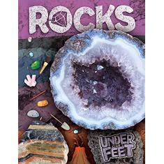 Rocks: Drilling into Crystals, Caves, and the Structure of Stones