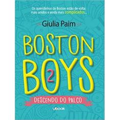 Boston Boys 2 - Descendo Do Palco