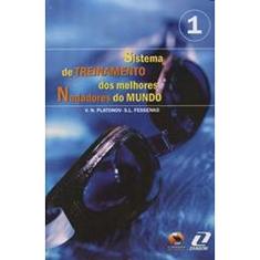 Sistema de Treinamento dos Melhores Nadadores - Volume 1