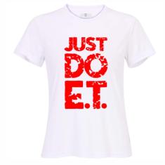 Camiseta Just do E.T. – feminina 