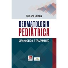 Dermatologia pediátrica: Diagnóstico e tratamento