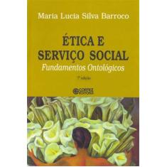 Livro - Ética e Serviço Social