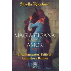 Livro - Magia Cigana Para O Amor