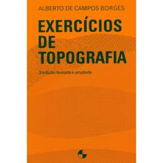 Exercícios de Topografia. Revisada e Ampliada