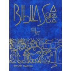 Bíblia Sagrada: Edição Pastoral