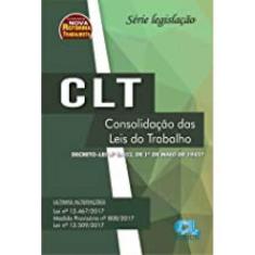 Serie Legislacao - Clt Consolidacao Das Leis Do Trabalho - Edijur