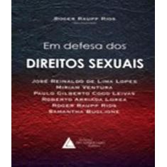 Em Defesa Dos Direitos Sexuais - Livraria Do Advogado