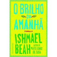 O Brilho Do Amanhã