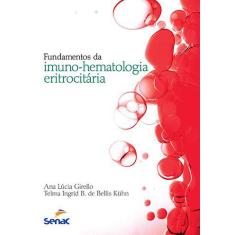 Livro - Fundamentos Da Imunohematologia Eritrocitária