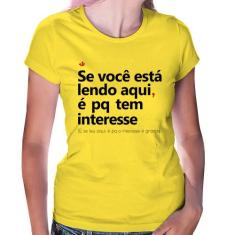 Baby Look Se você está lendo aqui é pq tem interesse - Foca na Moda, A