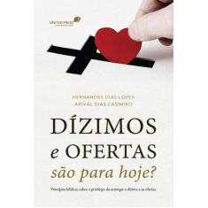 Livro - Dízimos e ofertas são para hoje?