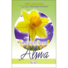 Na Educação da Alma - EME