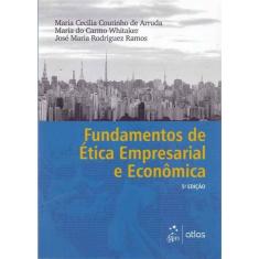 Fundamentos de Ética Empresarial e Economica
