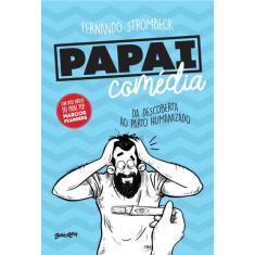 Livro - Papai comédia