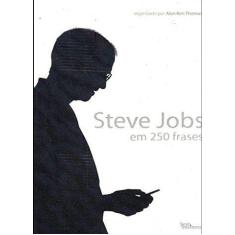 Livro - Steve Jobs em 250 frases