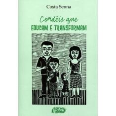 Cordeis Que Educam E Transformam