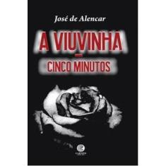 A Viuvinha E Cinco Minutos