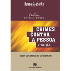 Crimes Contra a Pessoa: Coleção: Crimes em Espécie