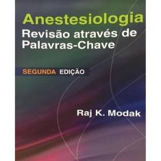 Anestesiologia  Revisao Atraves De Palavras-Chave