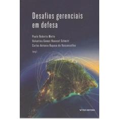 Desafios gerenciais em defesa - FGV
