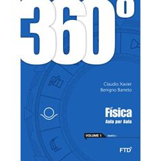 360º - Física: Aula por Aula - Conjunto (Volume 1)