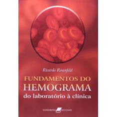 Livro - Fundamentos Do Hemograma - Do Laboratório À Clínica
