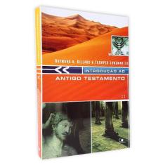 Introdução ao Antigo Testamento  Dillard - Editora Vida Nova