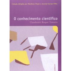 O conhecimento cientifico
