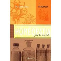 Homeopatia por Você: Menopausa
