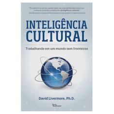 Livro - Inteligência Cultural: Trabalhando Em Um Mundo Sem Fronteiras