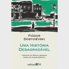 Uma Historia Desagradavel - 1ª Ed.