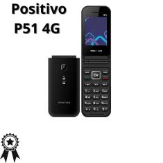 Celular Positivo P51 4G Câmera Traseira Rádio fm Botão sos Dual sim