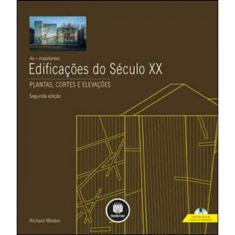 As + Importantes Edificações Do Século Xx