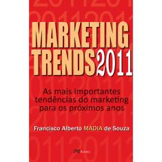 MARKETING TRENDS 2011 - M. BOOKS DO BRASIL EDITORA LTDA