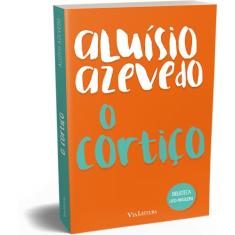 O Cortiço - Aluísio Azevedo: Coleção Biblioteca Luso-Brasileira