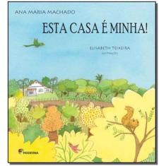 Livro - Esta casa é minha!