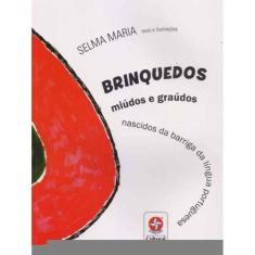 Brinquedos Miúdos e Graúdos