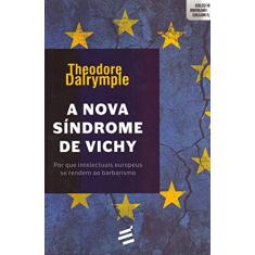 A Nova Síndrome de Vichy