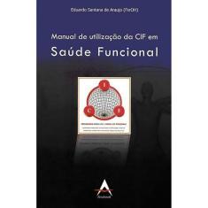 Livro Manual De Utilização Da Cif Em Saúde Funcional - Andreoli