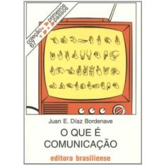 Que e comunicacao, o - BRASILIENSE