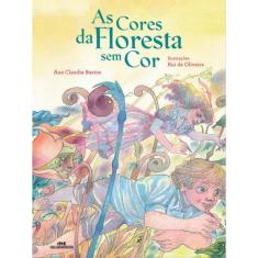 As Cores Da Floresta Sem Cor